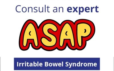 Consult an expert ASAP Irritable Bowel Syndrome